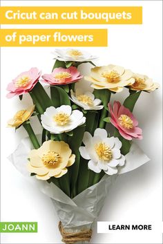 a bunch of paper flowers in a vase with the words cricut can cut bouquets of paper flowers