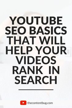 a woman with her head in her hands and the words, you tube seo basics that will