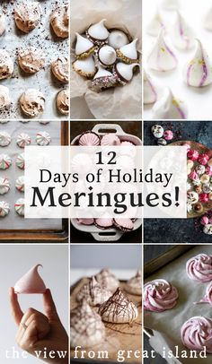 twelve days of holiday meringues collage with text overlay that reads 12 days of holiday meringues