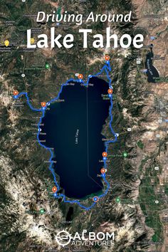 the lake tahoe map shows where to go and what to see in the area