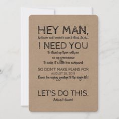 a brown card with the words hey man, i need you and some type of writing on it