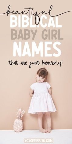 40 Beautiful Biblical Baby Girl Names — xoxoerinsmith.com Traditional Baby Girl Names, Celestial Baby Names, Hebrew Girl Names, Traditional Girl Names, Bible Names