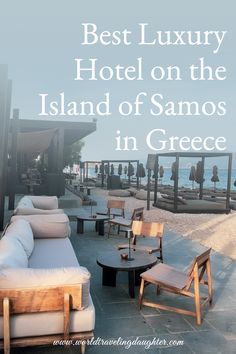 Luxury hotel with a sea view in Samos Greece. Aegean Sea Greek Island Aesthetic