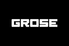 the word grosse written in white on a black background