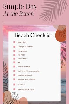 a beach checklist with palm leaves and the words, simple day at the beach