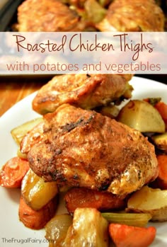 roasted chicken thighs with potatoes and vegetables