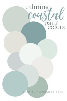 the words, calming coastal paint colors are shown in white and blue circles on a white background