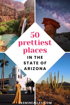 the top 50 prettiest places in the state of arizona