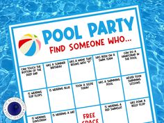 a pool party game board sitting on top of a swimming pool with the words find someone who