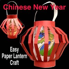 a chinese new year lantern craft with the words easy paper lantern craft written below it