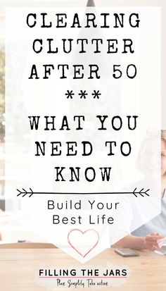 a woman sitting at a table with the words, cleaning clutter after 50 what you need