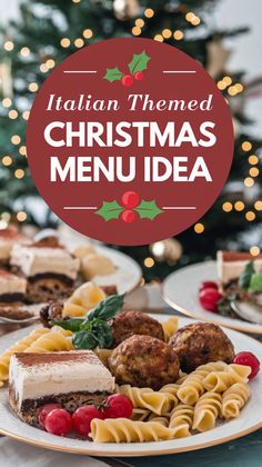 italian themed christmas menu with pasta, meatballs and other food items on plates in front of a christmas tree