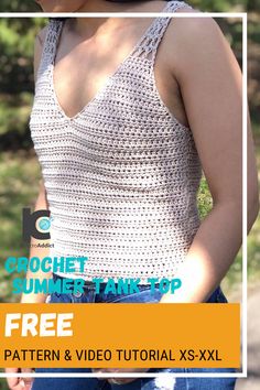 the crochet summer tank top is free pattern and video tutor for xxxl