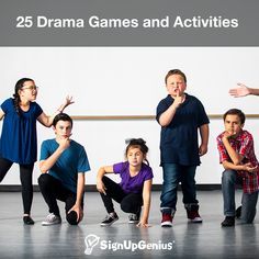 five children and two adults are posing in front of a whiteboard with the words 25 drama games and activities