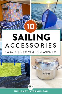 the top 10 sailing accessories that you can use to organize your boat or sailboat