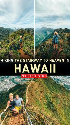 two people hiking up the stairs in hawaii with text overlay reading hiking the stairway to heaven in hawaii beautiful world