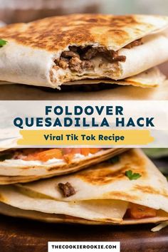 two quesadillas stacked on top of each other with text overlay that reads foldover quesadilla hack