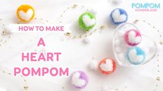 the words how to make a heart pompom on a white background with beads