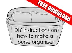 an instruction for how to make a purse organizer with free printable instructions on the label