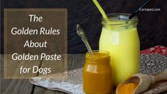 the golden rules about golden paste for dogs are in jars with spoons next to them