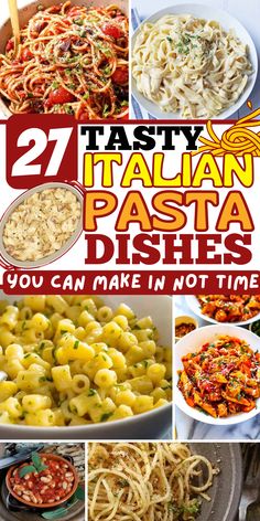 italian pasta dishes that are easy to make and delicious enough for everyone to enjoy them