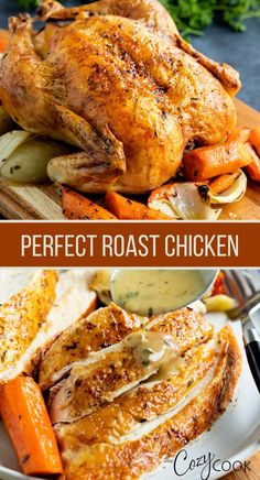 top portion is whole roast chicken with roasted carrots. Bottom portion is sliced roast chicken with gravy being dumped on the chicken. Ina Garten Roast Chicken, Whole Chicken Recipes Oven, Roast Chicken Recipe, Perfect Roast Chicken, Oven Chicken Recipes, Whole Chicken Recipes, Ina Garten Recipes, Avocado Dip, Whole Roasted Chicken