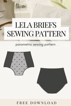 a sewing pattern for the leia briefs sewing pattern