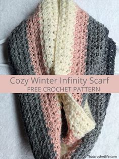 a crocheted scarf is shown with the text cozy winter infinity scarf free crochet pattern