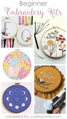 some embroidery projects with the words beginner embroidery kits