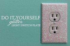 a light switch cover with the words do it yourself glitter