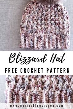 a crocheted beanie with the text, blizzard hat free crochet pattern