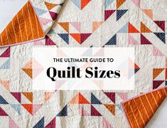 the ultimate guide to quilt sizes