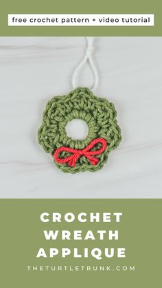 the crochet wreath applique is hanging on a white surface with text overlay that reads, free crochet pattern video tutor