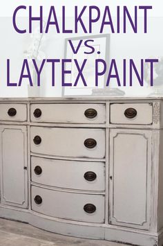 an old dresser with the words chalkpaint vs latex paint on it in purple