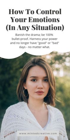 a woman wearing a white shawl with the words how to control your emotions in any situation