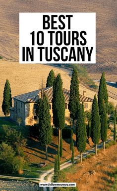 the best 10 tours in tuscany