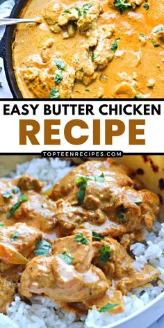 easy butter chicken recipe with rice in a white bowl and on the side is an image of