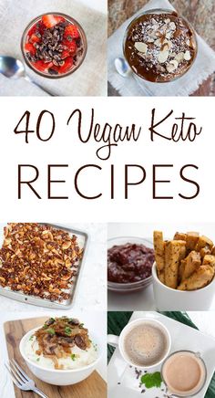 the top 40 vegan keto recipes