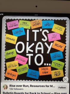 an image of a bulletin board with post it notes on it that says it's okay to please back to school