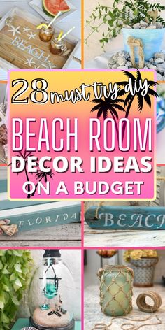 beach room decor ideas on a budget with text overlay that reads 28 must use