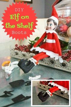 an elf sitting on top of a table next to some scissors and other items with the words diy elf on the shelf boots