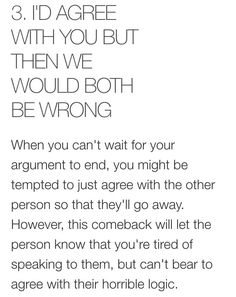 a poem written in black and white with the words, 3 i'd agree with you but then we would both be wrong