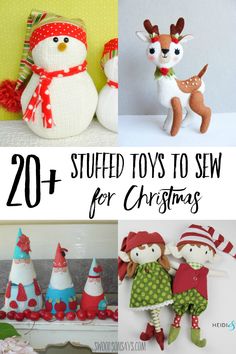 stuffed toys to sew for christmas with text overlay that reads 20 stuffed toys to sew for christmas