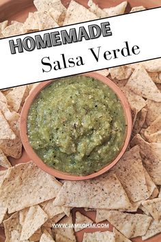 homemade salsa verde in a bowl with tortilla chips on the side and text overlay that reads homemade salsa verde