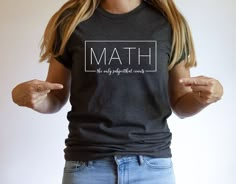 Funny Math Shirt, Math Teacher Shirt, Math Teacher Gift, Math Appreciation, Mathematics Shirt, Math Instructor Shirt, Math Gift Geek Shirt Welcome to my store and it's great to see you here! I'm sure you'll love my designs. Please let me know if you have any questions and recommendations. The Unisex t-shirts are retail fit and a little bit relaxed. Make sure you check our size-chart before you place your order. The inscriptions on the T-shirts are black in light colors and white in dark colors. Math Club Shirts Design, Math Department Shirts, Math Tshirts Funny, Math Team Shirts, Math T-shirts, Math Tshirt Design, Math Teacher Shirt, Gifts For Math Teachers, Math Shirts Teacher