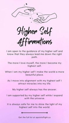 a poem written in black ink on a pink background with the words higher self affirmations