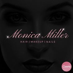 a woman's face with the words monica miller hair and makeup in front of her