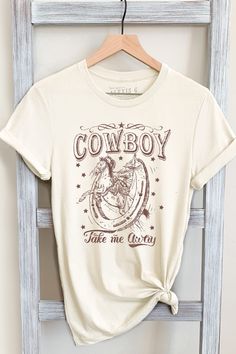 COWBOY TAKE ME AWAY GRAPHIC TEE Our Shirts are Authentically Designed and Hand Screen Printed for Best Quality *Process where the ink is dyed into the shirt and graphic will not peel away -Proudly Hand Pressed in Los Angeles, CA. -30 Singles. 100% Washed Cotton -Comfortable and Very Soft -Style by Rolling up the Sleeves, Tie a Side Knot, Front Tuck... SIZE AND FIT *Please refer to the last photo option for measurements WASHING AND CARE -Machine Wash with Like Colors -Tumble Dry Low -Do Not Bleac Western Shopping, Western Tee Shirts, Western T Shirts, Country Tees, Western Tee, Western Graphic Tees, Cowboy Shirt, Marco Antonio, Front Tuck