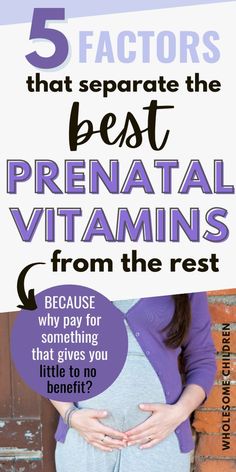 Pregnant woman holding lovingly her pregnant belly. Text overlay - 5 Factors that separate the best prenatal vitamins from the rest (because why pay for something that gives you little to no benefit?). Natural Prenatal Vitamins, Before Pregnancy, Third Trimester Pregnancy, Pregnancy Goals