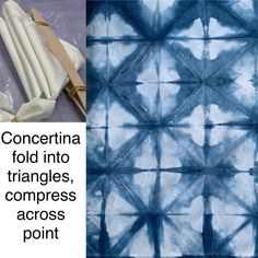 an image of a tie - dyed piece of cloth with the words, concreina fold into triangles, compress across point